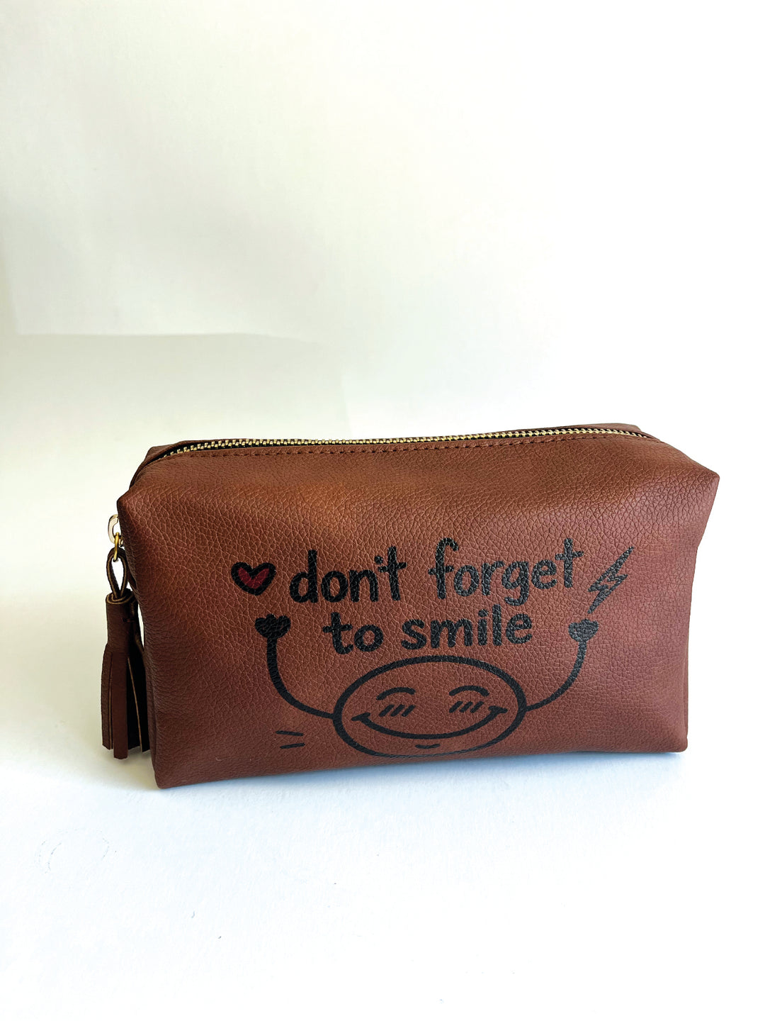 DON’T FORGET TO SMILE